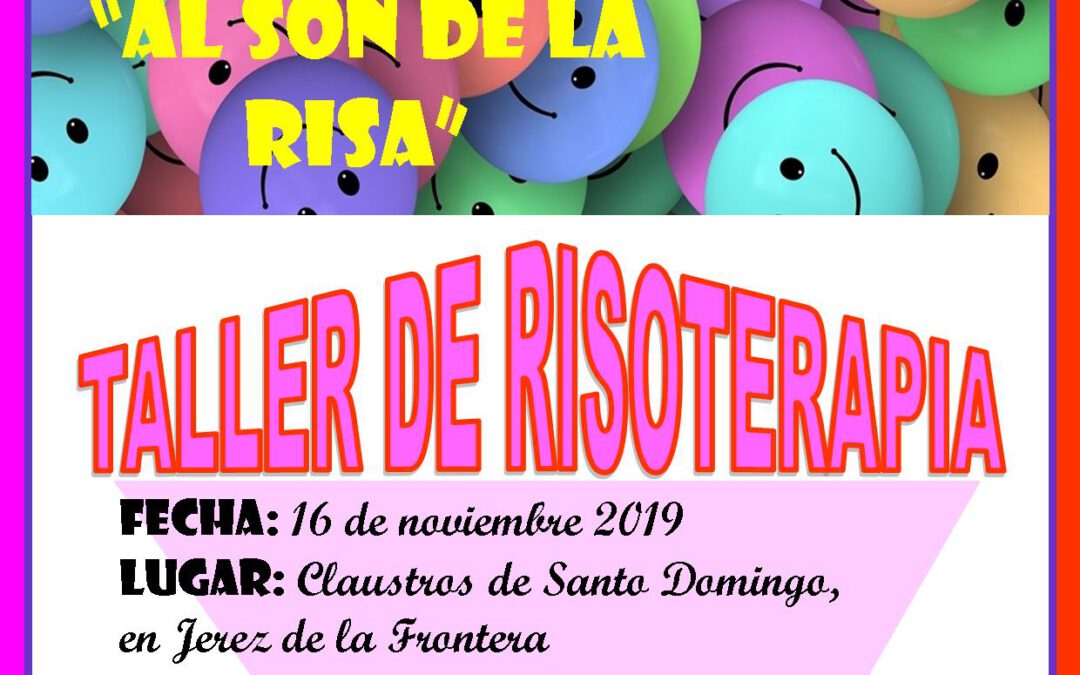 NUEVO TALLER DE RISOTERAPIA EL DÍA 16 DE NOVIEMBRE DE 2019